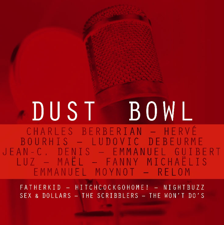 Red poster with a vintage microphone, featuring the title "Dust Bowl" and names like Charles Berberian, Hervé Bourhis, and Ludovic Debeurme.