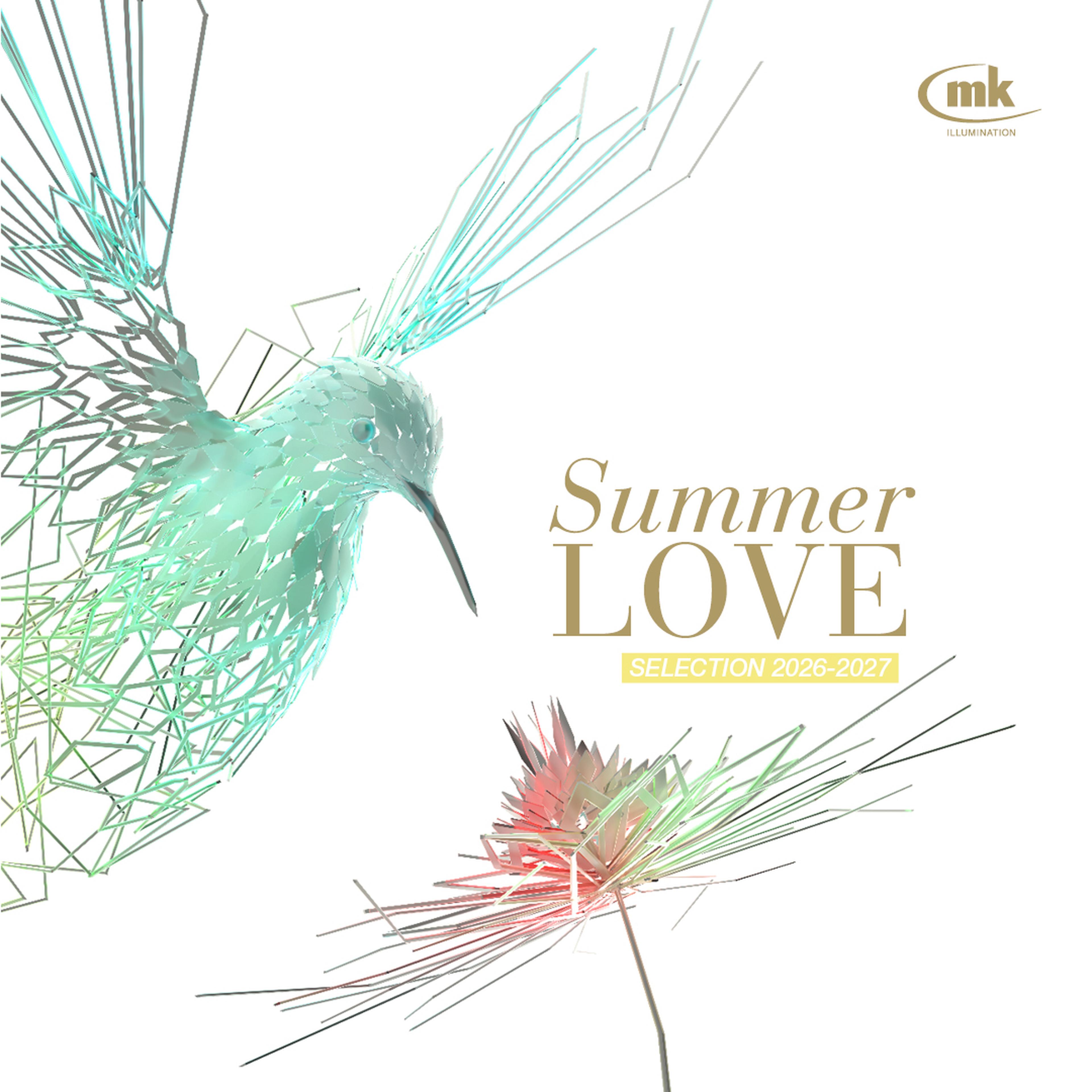 Abstrakter Kolibri und Blume mit Text "Summer Love Selection 2026-2027", MK Illumination-Logo oben rechts.