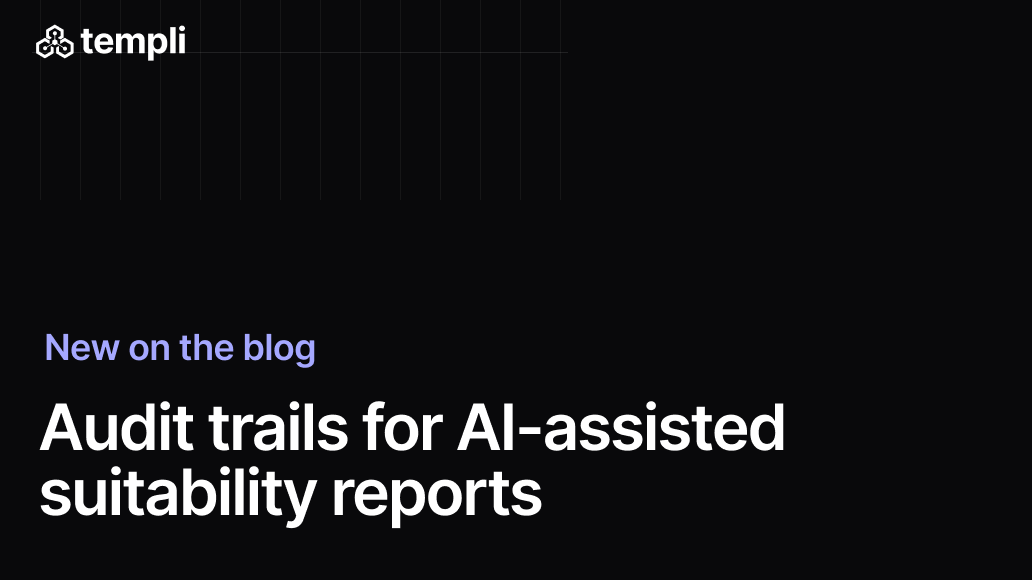 Audit trails for AI-assisted suitability reports