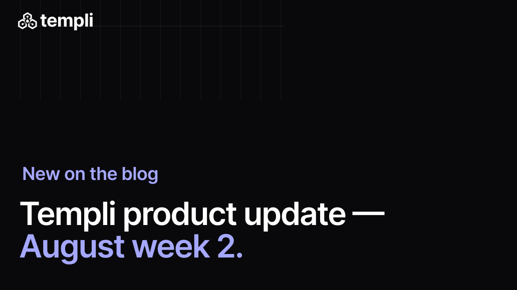 Templi weekly product release: August week 2