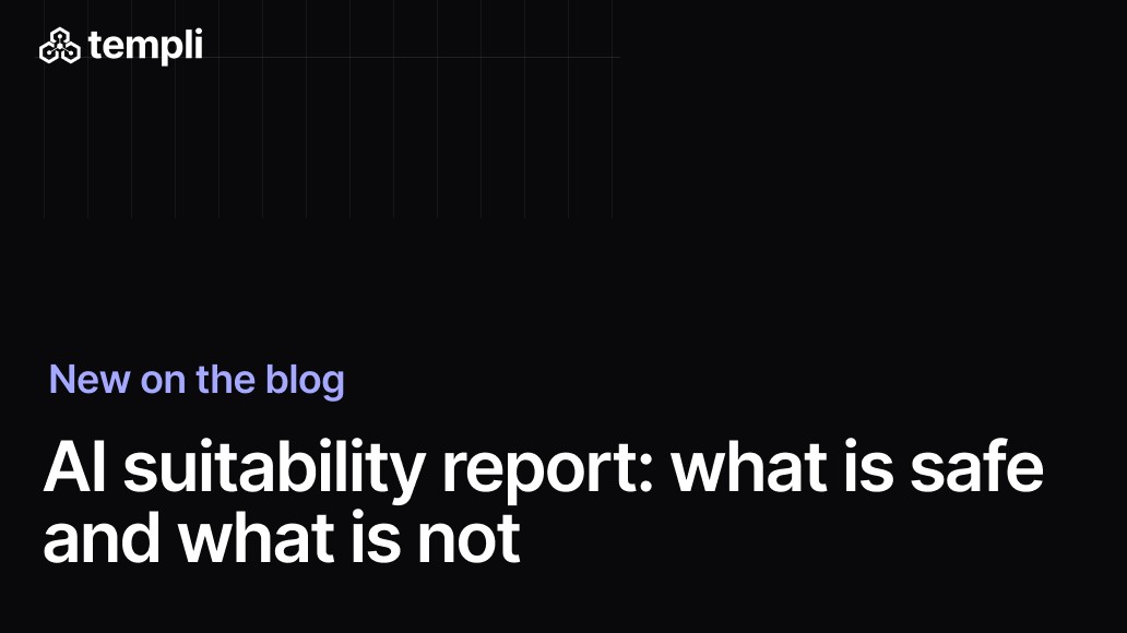 AI suitability report: what is safe and what is not