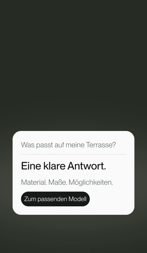 Inhaltskarte mit einer Frage zur Terrasse, einer Antwort und dem nächsten Schritt zur Modellauswahl.