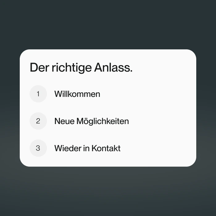 E-Mail-Lebenszyklus mit Willkommen, neuen Möglichkeiten und erneuter Kontaktaufnahme.