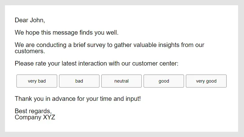 Customer Satisfaction Question Embedded in Email Message using Survalyzer