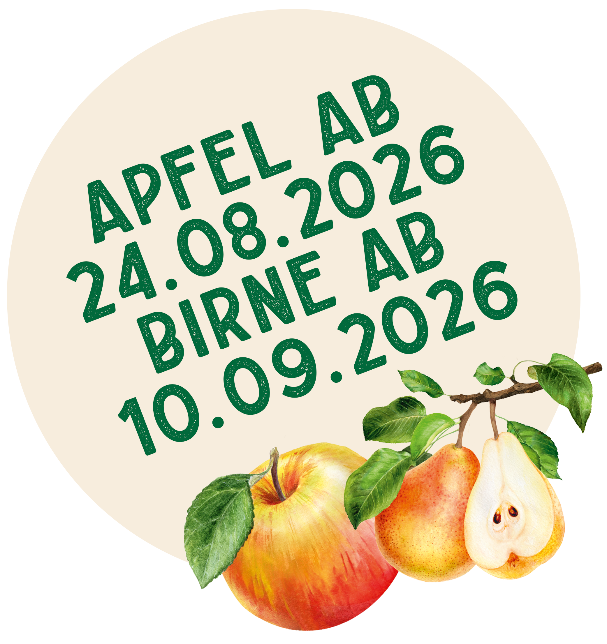Text "Apfel ab 24.08.2026, Birne ab 10.09.2026" mit Illustrationen von Apfel und Birne auf beigem Hintergrund.