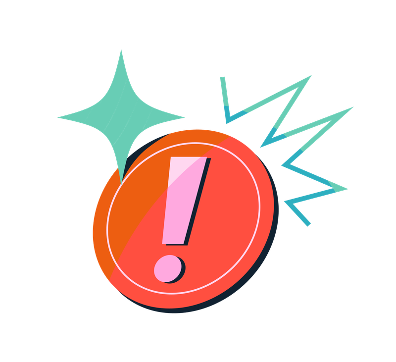 An illustration of an exclamation mark, representing feedback.