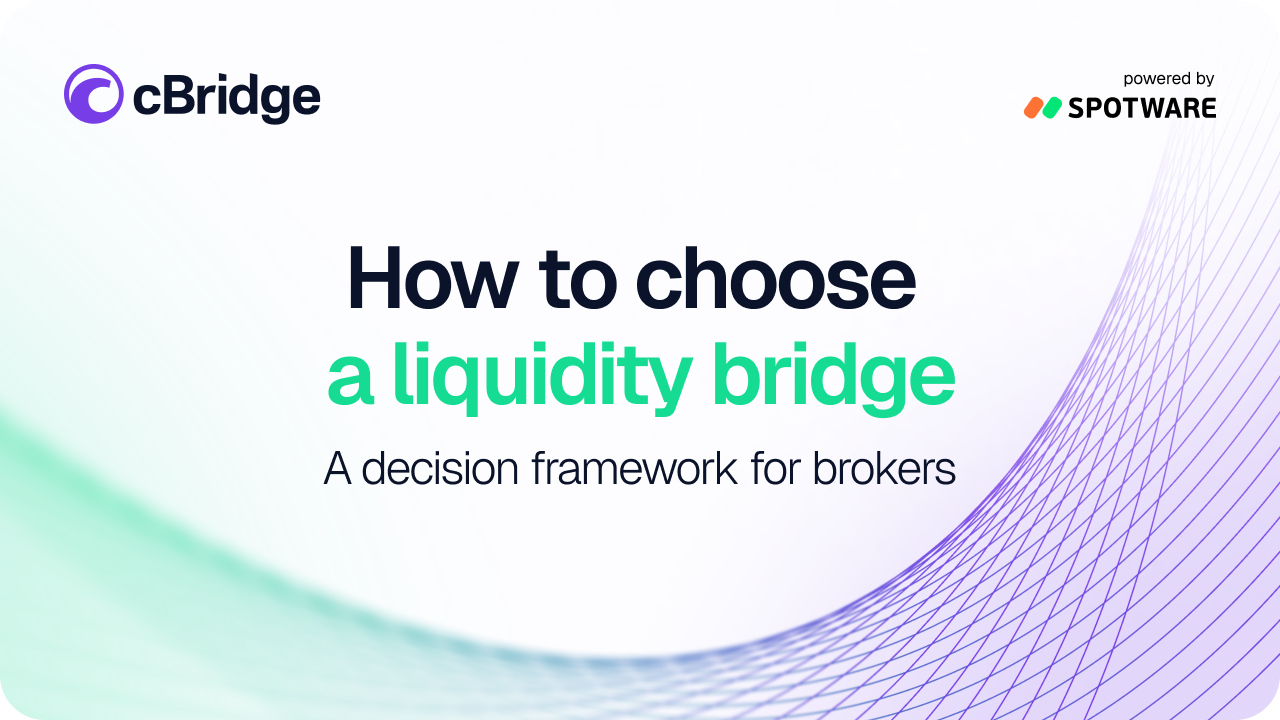 Comparing liquidity bridge providers in 2026? Use this broker decision framework to evaluate pricing, platform support, LP connectivity, migration and operational complexity.
