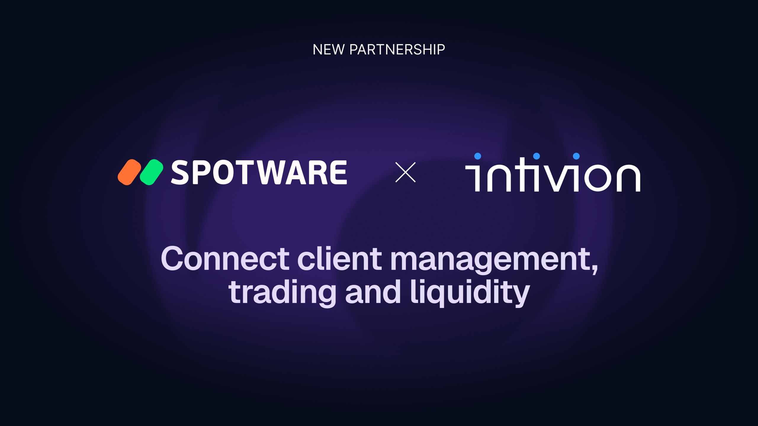Spotware partners with Intivion to deliver an all-in-one CRM for brokers