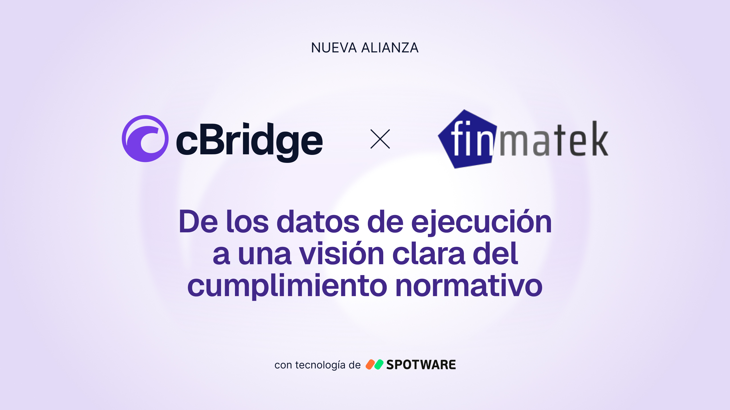 cBridge se asocia con Finmatek para simplificar el cumplimiento regulatorio para los brókeres