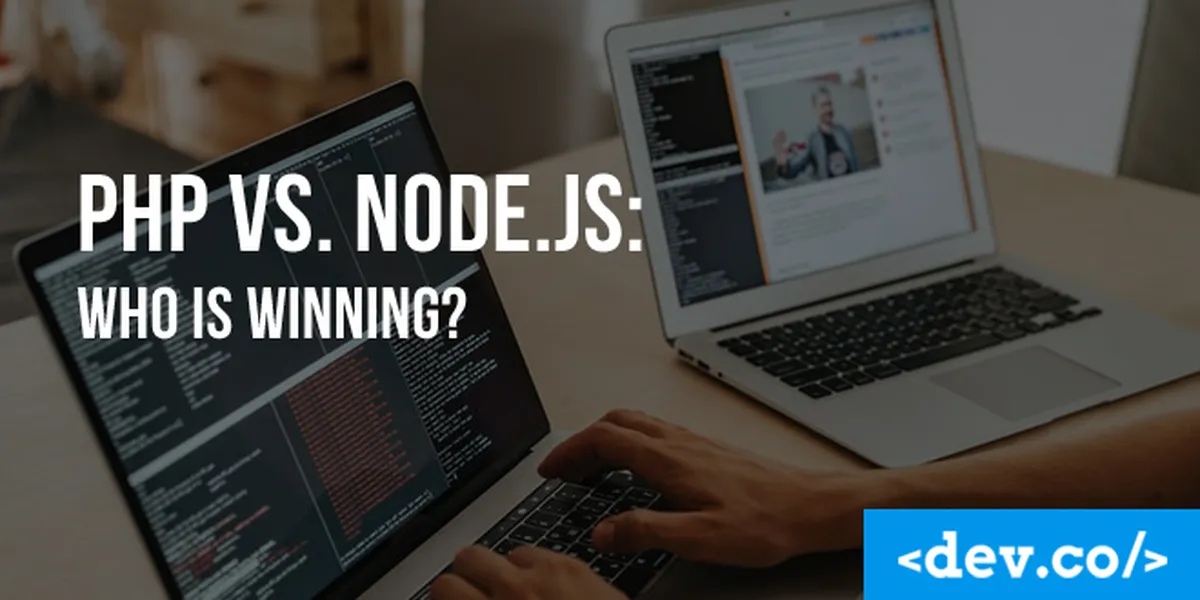 PHP vs. Node.js: Which is Better? Who is Winning? — featured image
