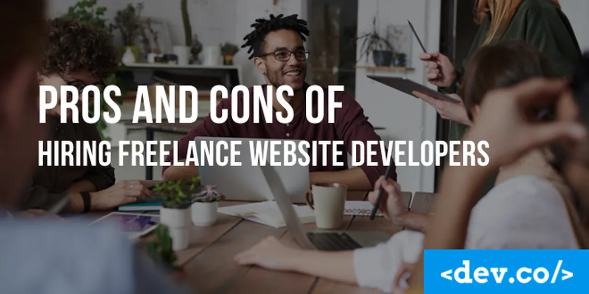 Pros and Cons of Hiring Freelance Website Developers — featured image