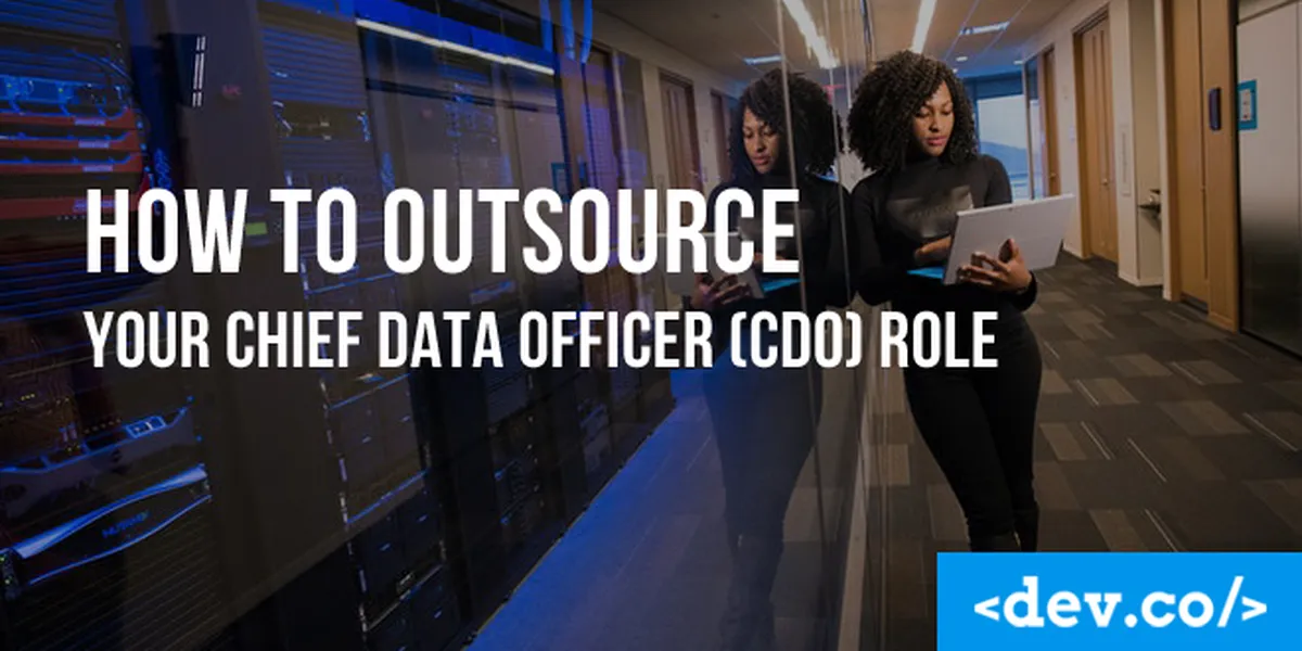 How to Outsource Your Chief Data Officer (CDO) Role — featured image