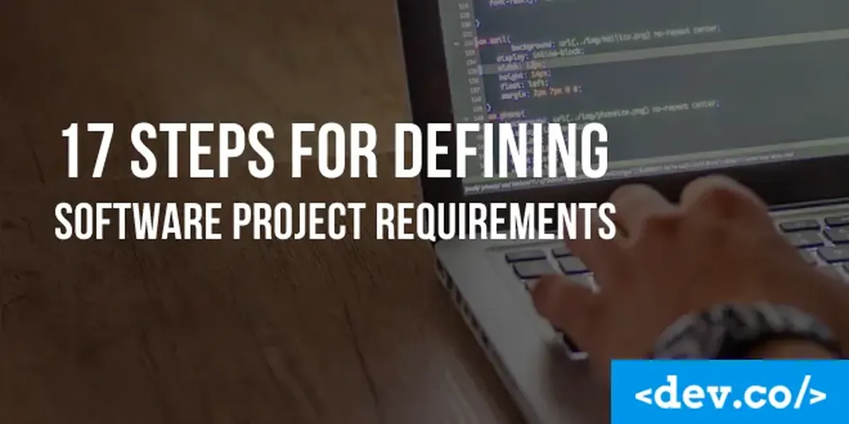 17 Steps for Defining Software Project Requirements — featured image