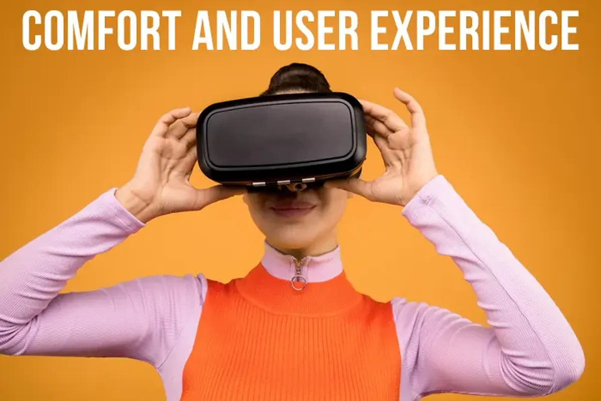 Comfort and User Experience