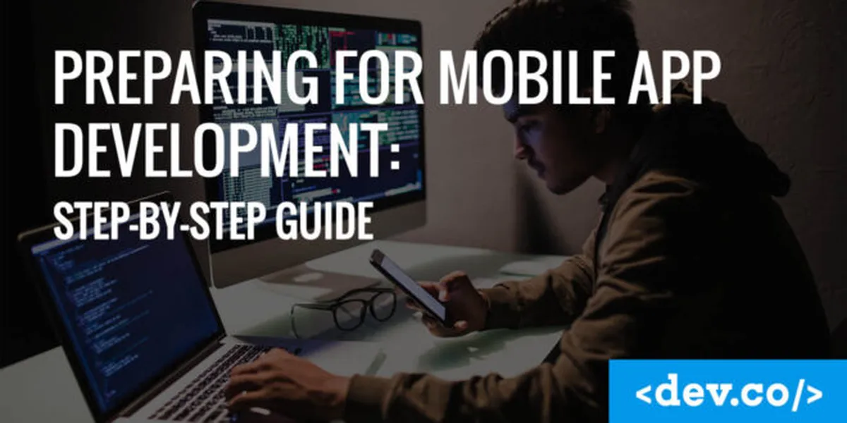 How to Prepare for Mobile App Development: Step-by-Step Guide — featured image