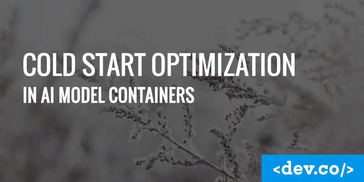 Why Cold Starts in AI Containers Deserve Your Attention — featured image