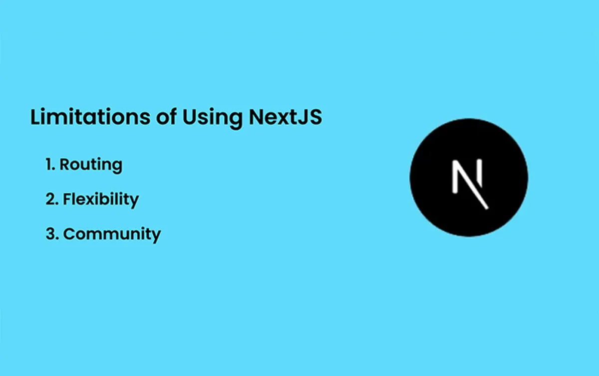 Disadvantages of Next