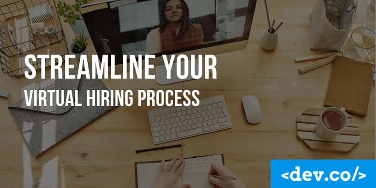 Streamline Your Virtual Hiring Process — featured image