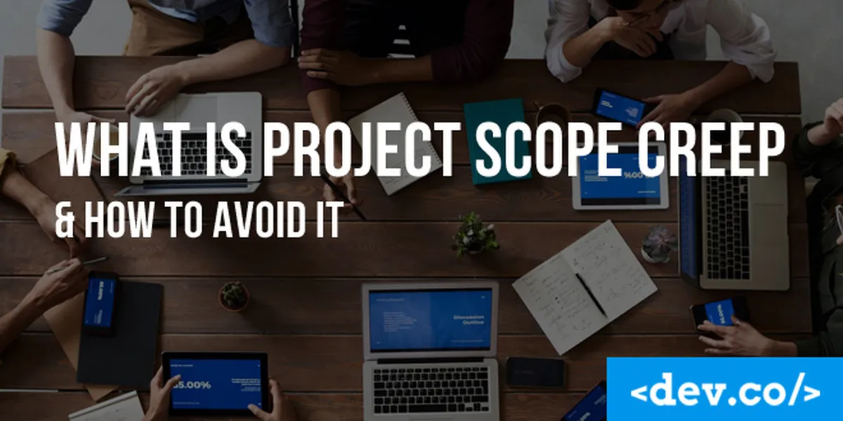 What is Project Scope Creep & How to Avoid It — featured image