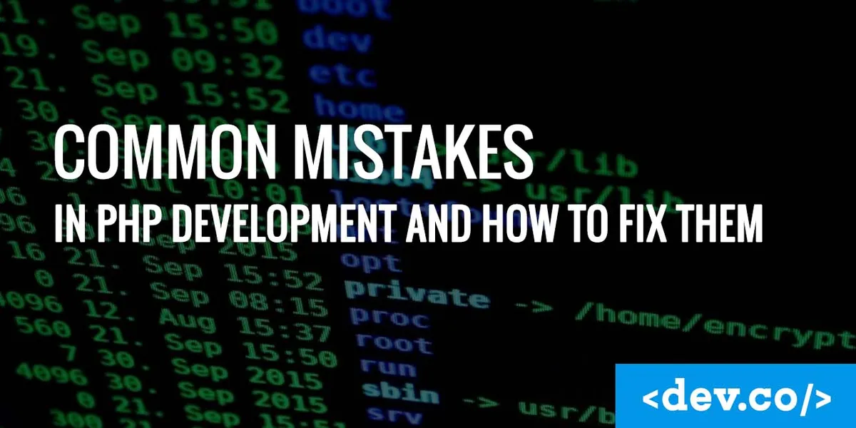 Common Mistakes in PHP Development and How to Fix Them — featured image