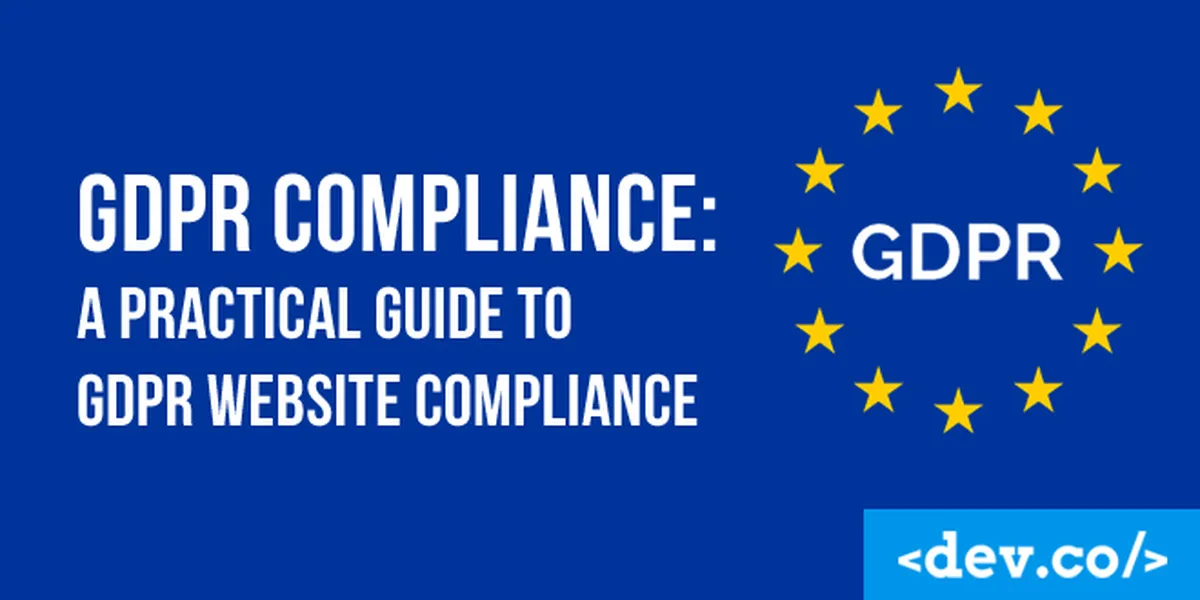 GDPR Compliance: A Practical Guide to GDPR Website Compliance — featured image