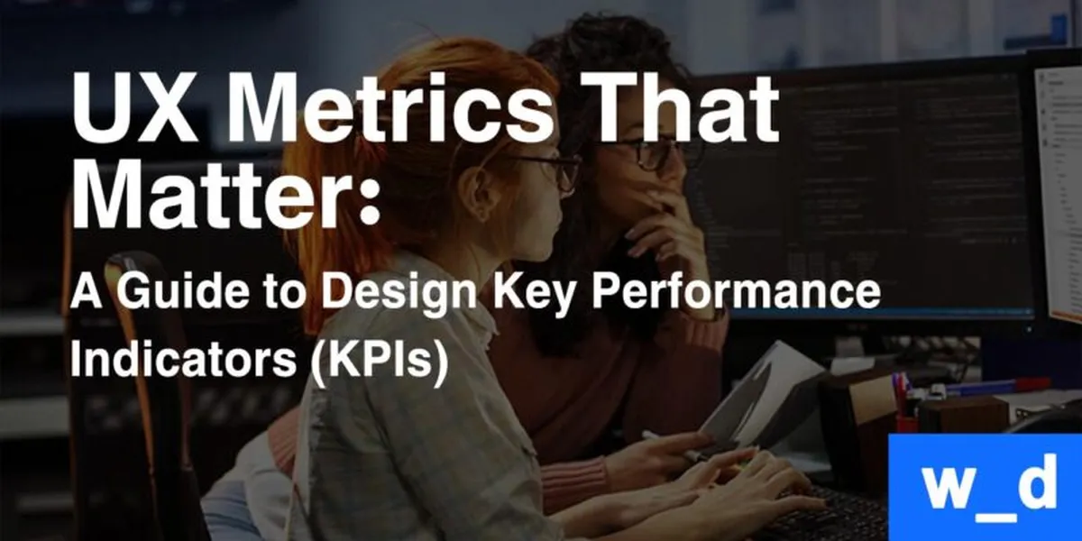 UX Metrics That Matter: A Guide to Web Design Key Performance Indicators (KPIs) — featured image