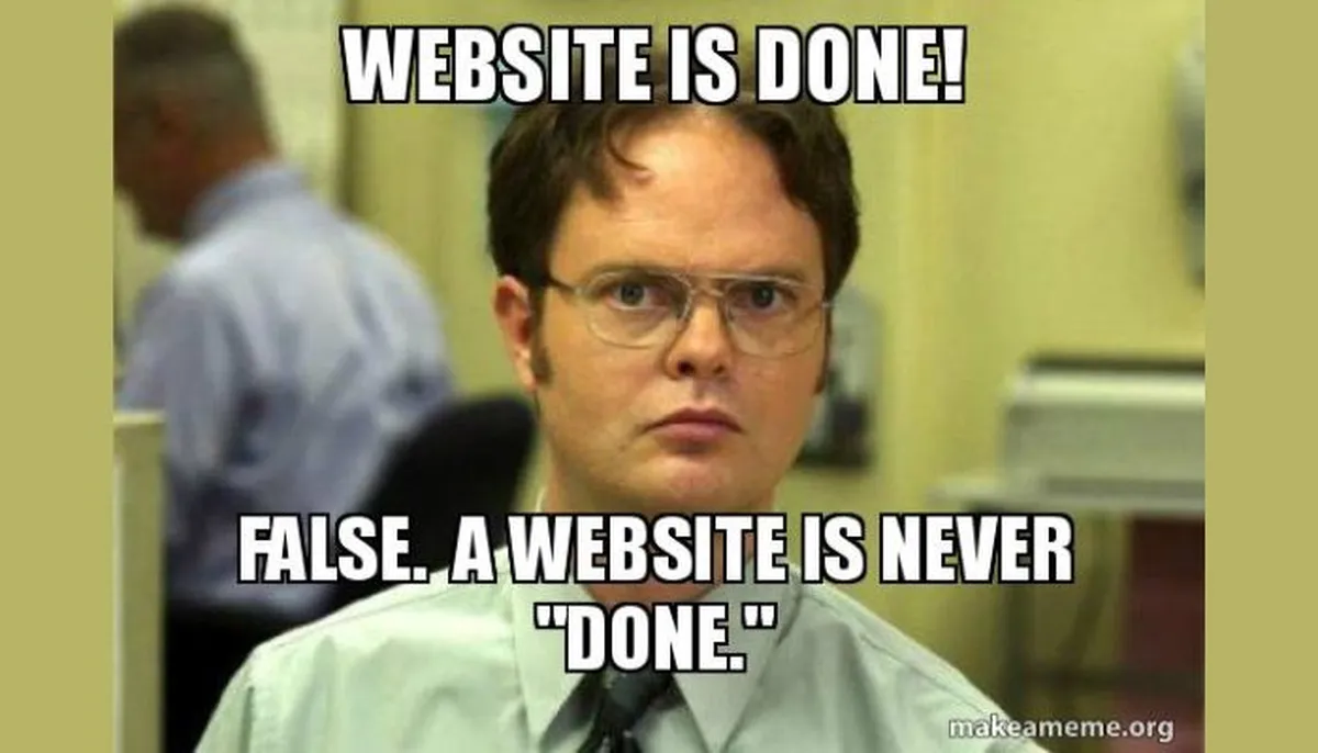 Building a website never finishes