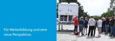 Für Weiterbildung und eine neue Perspektive.