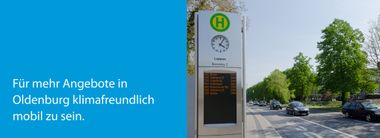 Für mehr Angebote in Oldenburg klimafreundlich mobil zu sein.