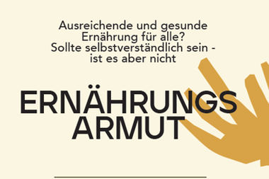 Plakat zur Veranstaltungsreihe Ernährungsarmut