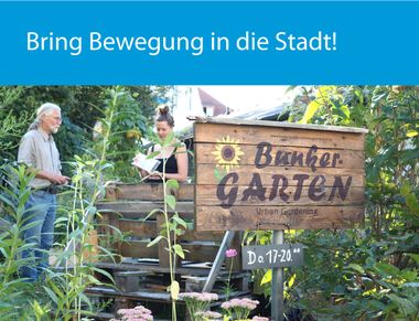 Bring Bewegung in die Stadt! Foto: Bunkergarten Oldenburg