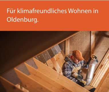 Für klimafreundliches Wohnen in Oldenburg.