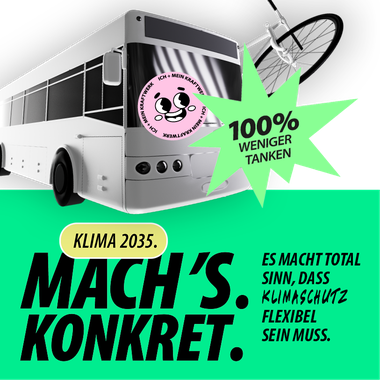 Ein Bus und Fahrrad darüber "100% weniger tanken", drunter ein Banner: "Klima 2035". Mach's. Konkret. Slogan: es ist einfach wichtig, dass sich Klimaschutz lohnt!