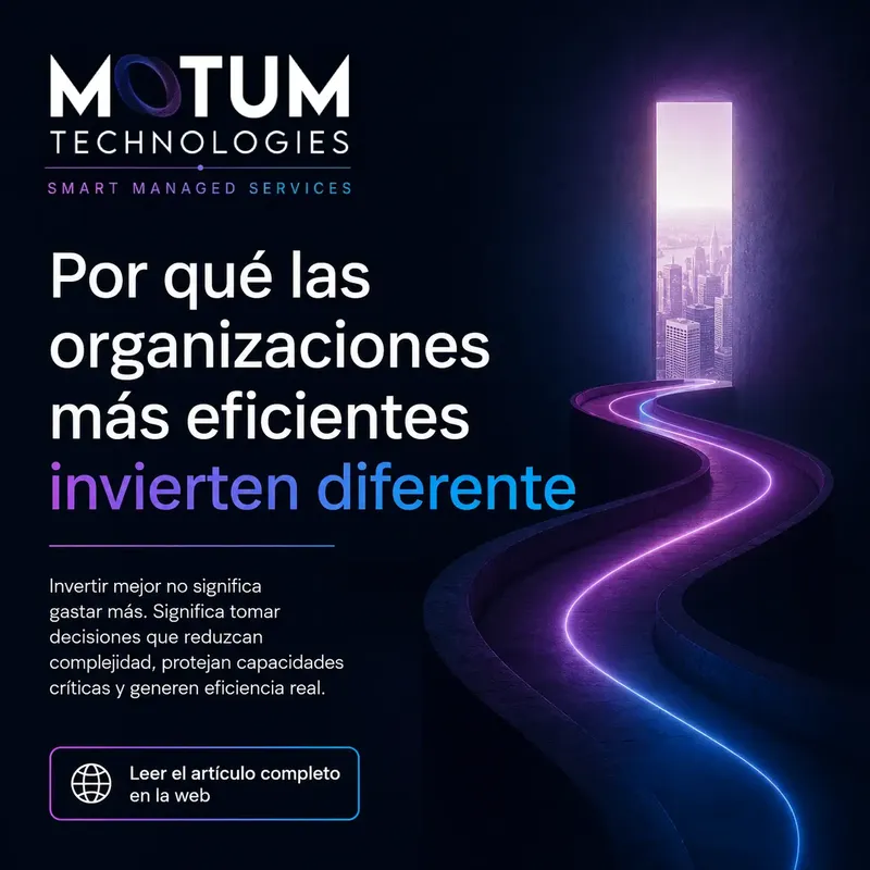 Por qué las organizaciones más eficientes invierten diferente