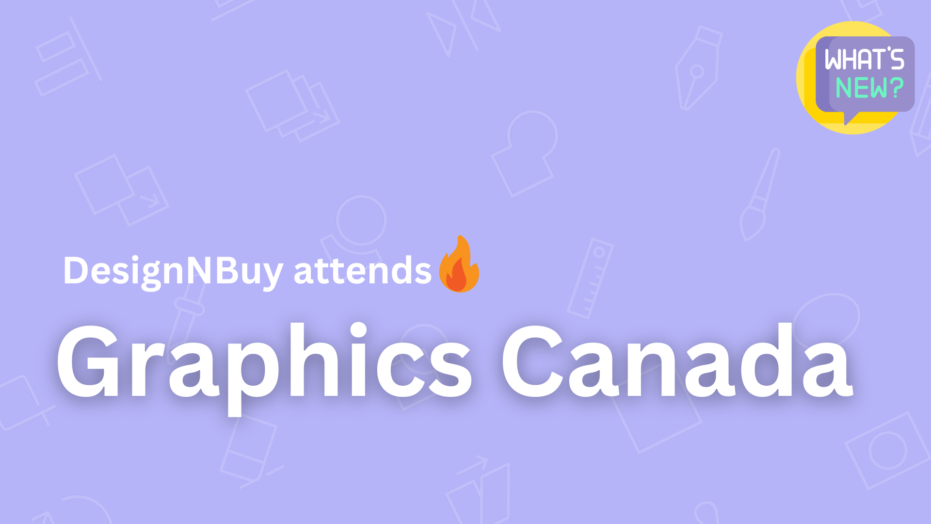 Graphics Canada 2023: Discover all Recent Innovations In Web to Print Technology with DesignNBuy