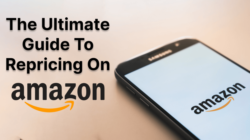 Ultimativer Leitfaden für Repricing auf Amazon