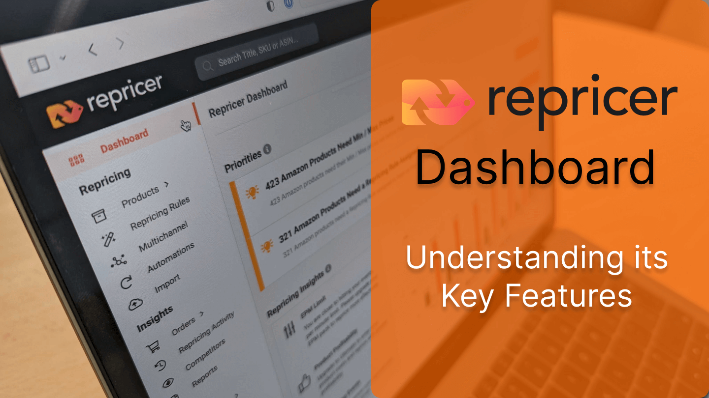 Dashboard di Repricer – Capire le sue caratteristiche principali
