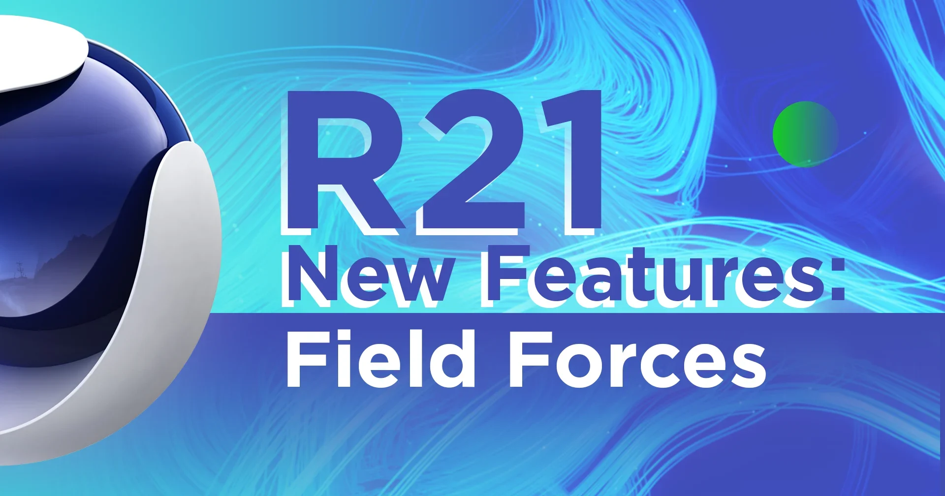 How to Use Field Forces in Cinema 4D R21 article thumbnail
