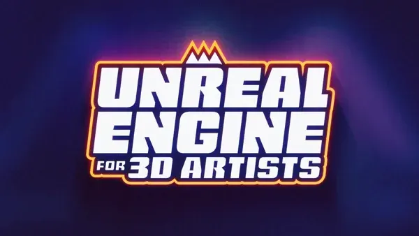 Unreal Engine for 3D Artists course thumbnail