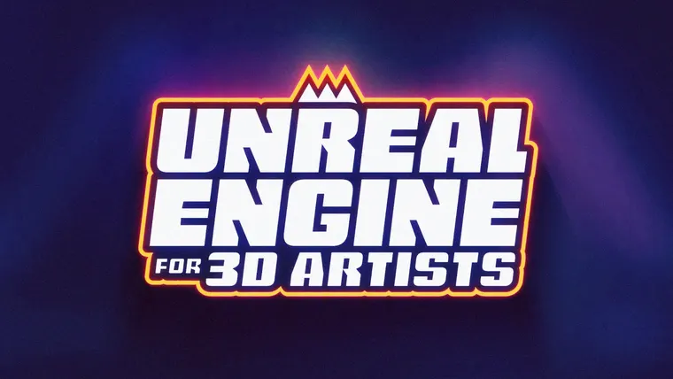 Unreal Engine for 3D Artists course thumbnail