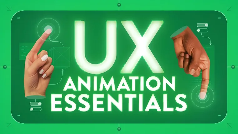 New Course: UX Animation Essentials article thumbnail
