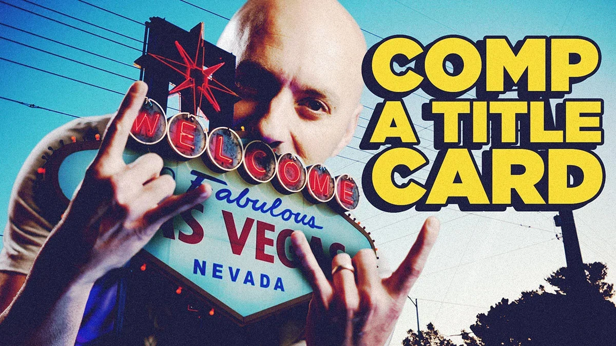 Design Hacks for Video Editors: Composing a Title Card article thumbnail