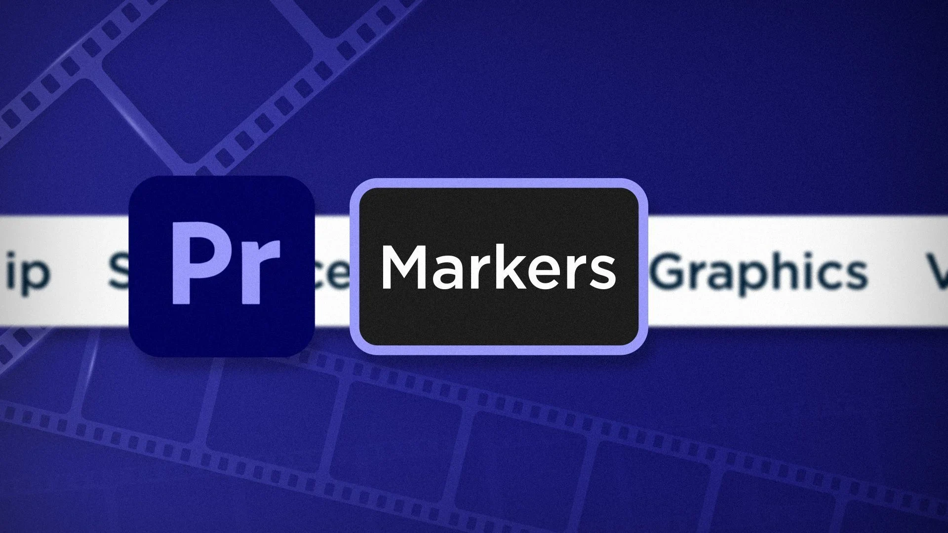 Exploring the Menus of Adobe Premiere Pro - Markers article thumbnail