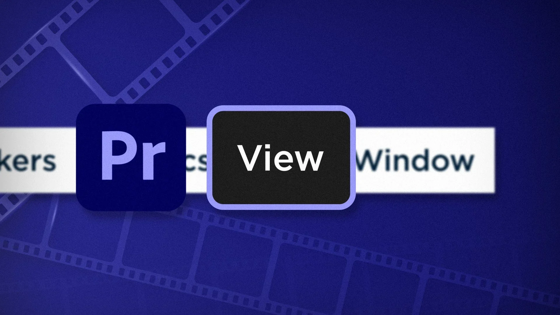 Exploring the Menus of Adobe Premiere Pro - View article thumbnail