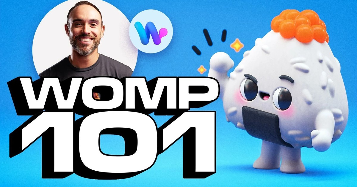 3D the Easy Way with Womp