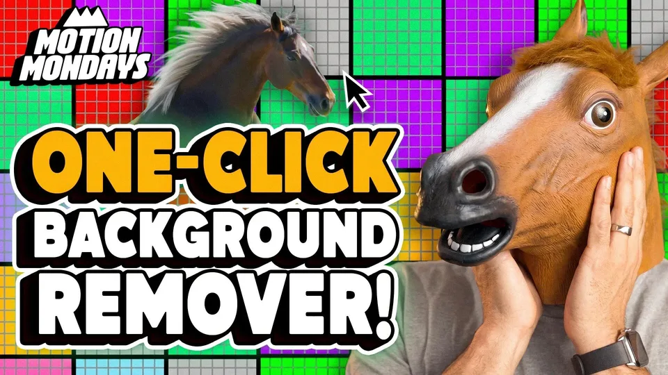 Motion Mondays thumbnail with a horse, a person wearing a horse mask, and the words One-Click Background Remover.