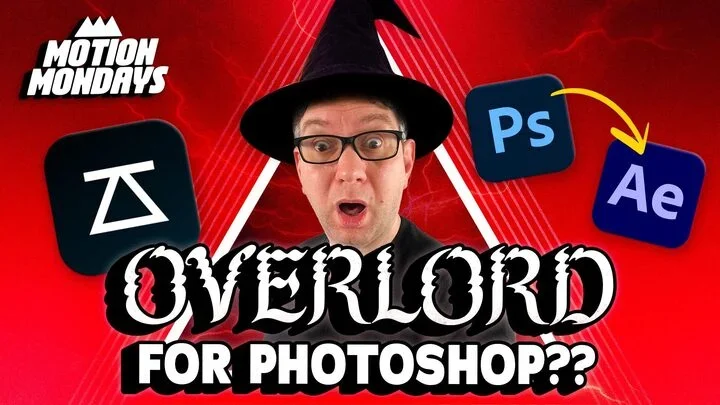 Overlord adds Photoshop Support & Unreal 5.7 Goes Green | Motion Mondays article thumbnail