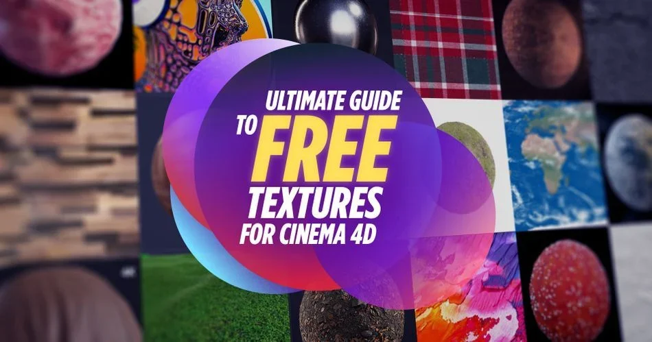 Ultimate Guide to Free Textures for Cinema 4D article thumbnail