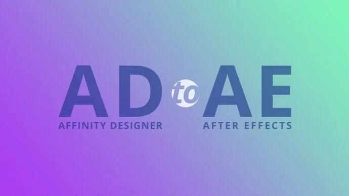 5 Tips for Sending Affinity Designer Files to After Effects article thumbnail