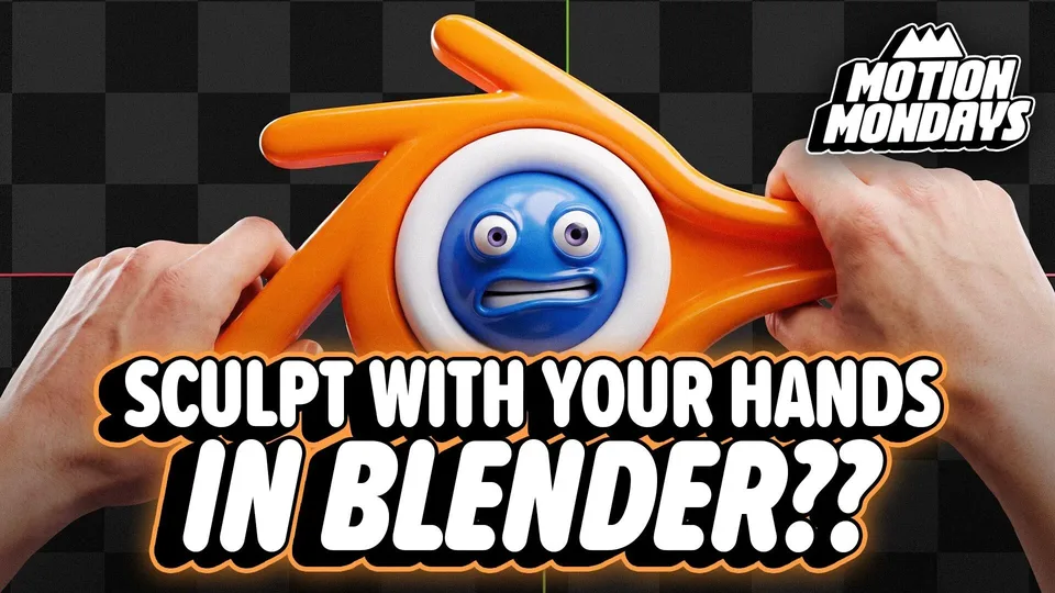 Sculpt in Blender With Your Hands & Real-Time Fire in AE | Motion Monday article thumbnail